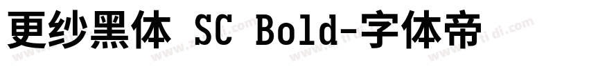 更纱黑体 SC Bold字体转换